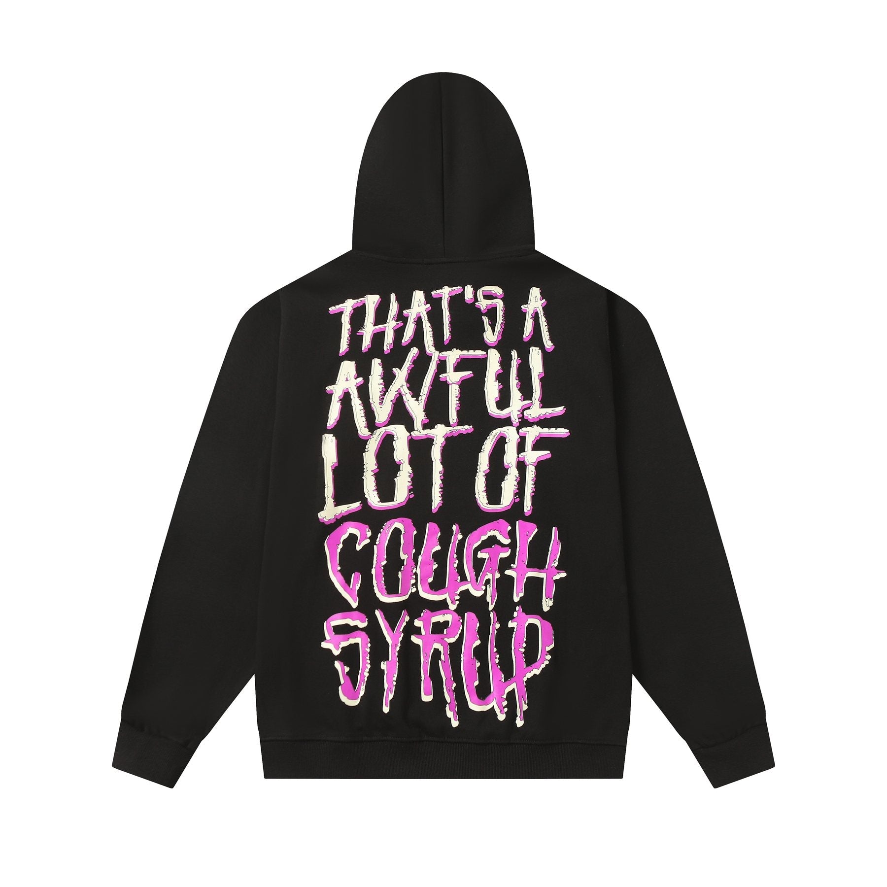 THAT'S A AWFUL LOT OF COUGH SYRUP Tomorrow Star Graphic Hoodie — back