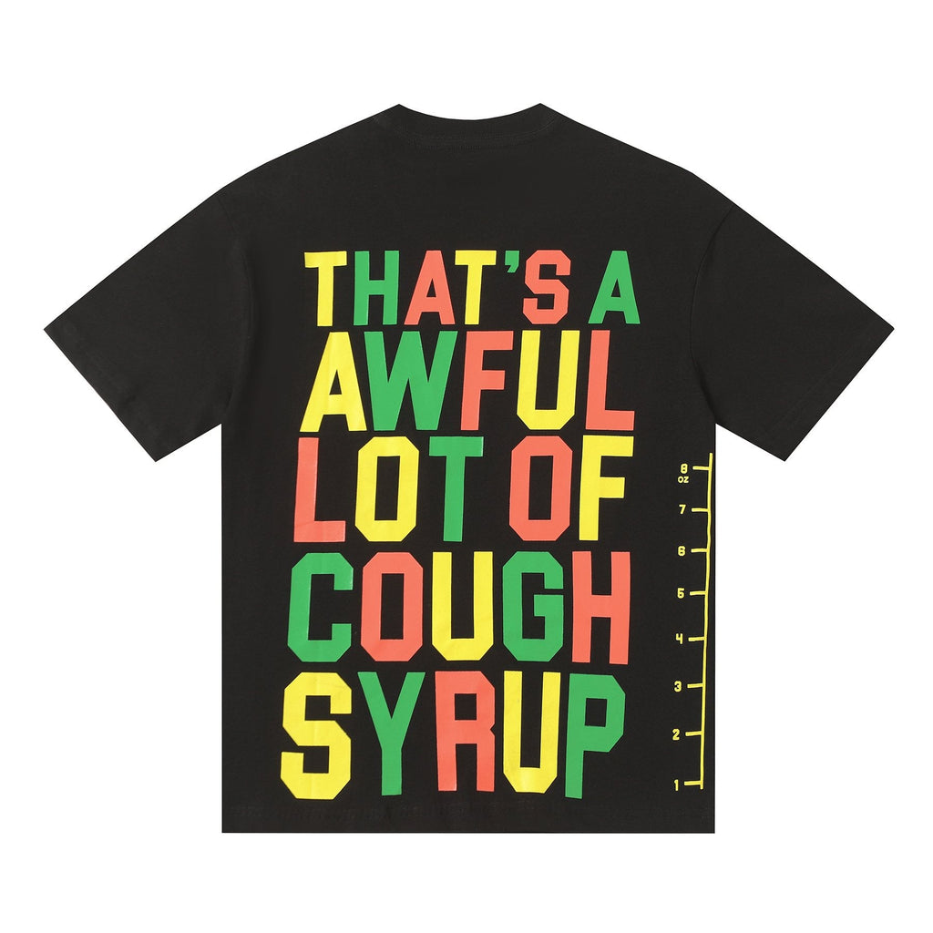 THAT'S A AWFUL LOT OF COUGH SYRUP Bottle Graphic T-Shirt — back