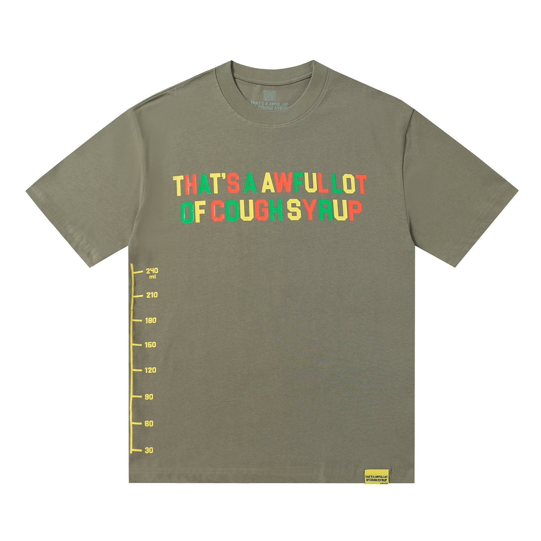 THAT'S A AWFUL LOT OF COUGH SYRUP Bottle Graphic T-Shirt — front