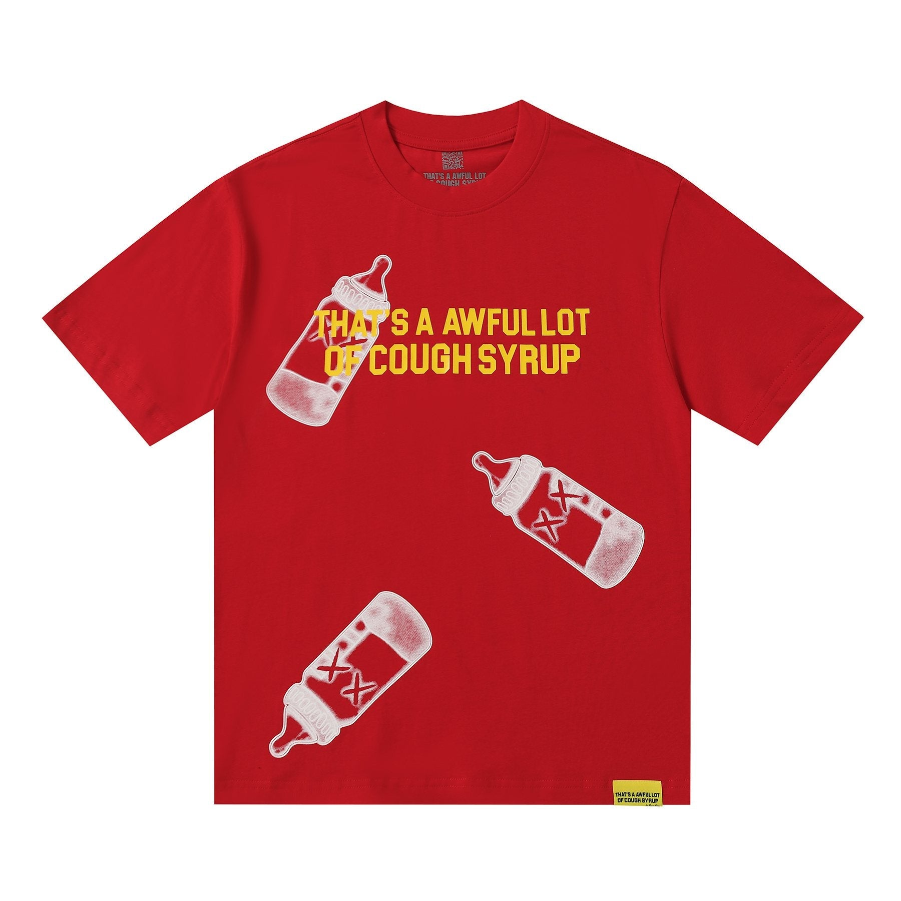 THAT'S A AWFUL LOT OF COUGH SYRUP Front & Back Graphic T-Shirt — front