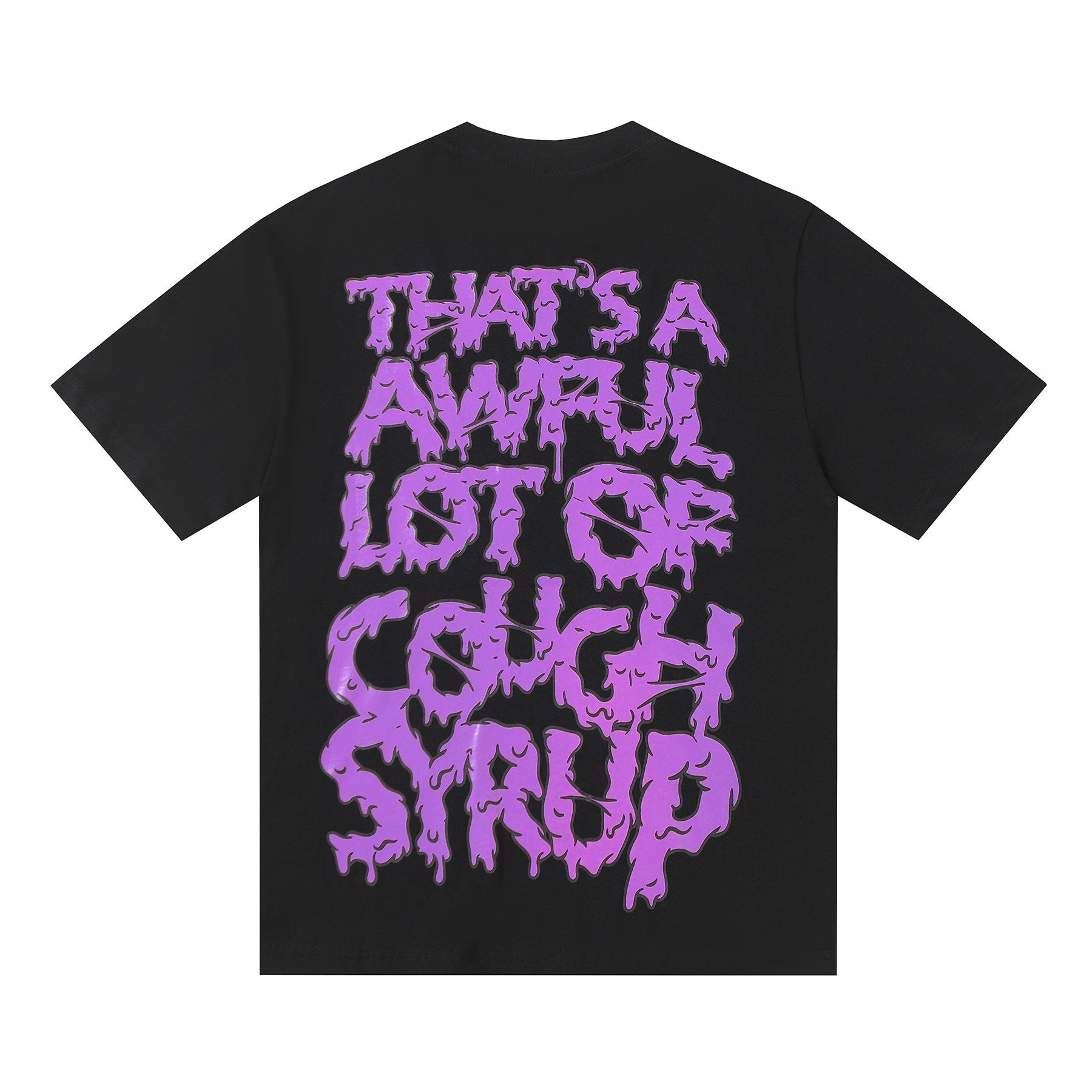THAT'S A AWFUL LOT OF COUGH SYRUP Skeleton Graphic T-Shirt — back
