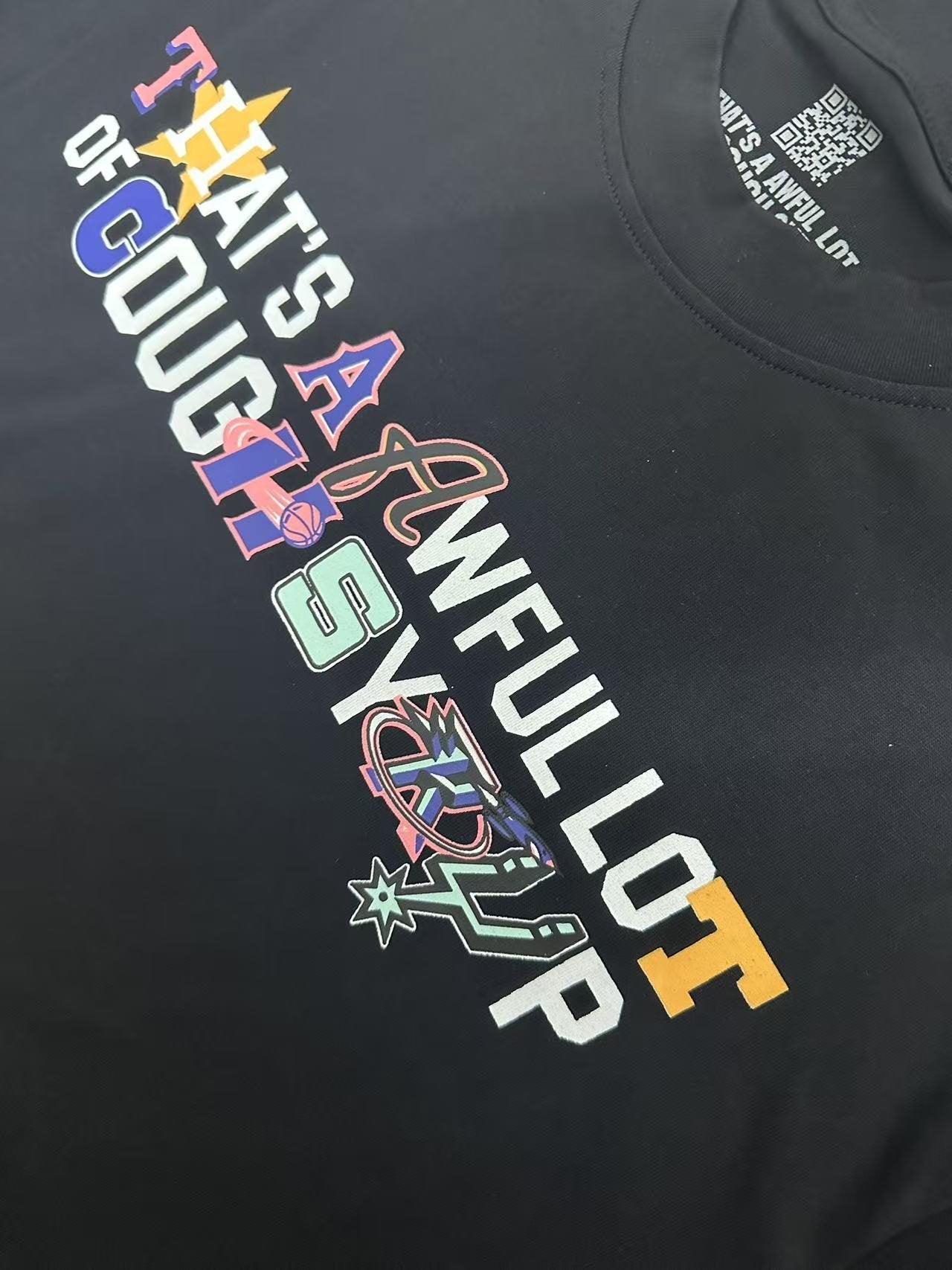 THAT'S A AWFUL LOT OF COUGH SYRUP Front & Back Graphic T-Shirt — detail