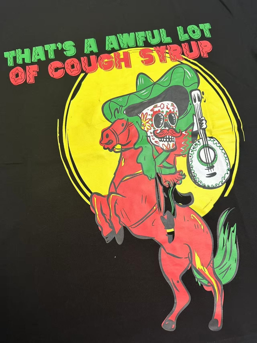 THAT'S A AWFUL LOT OF COUGH SYRUP Front & Back Graphic T-Shirt — detail