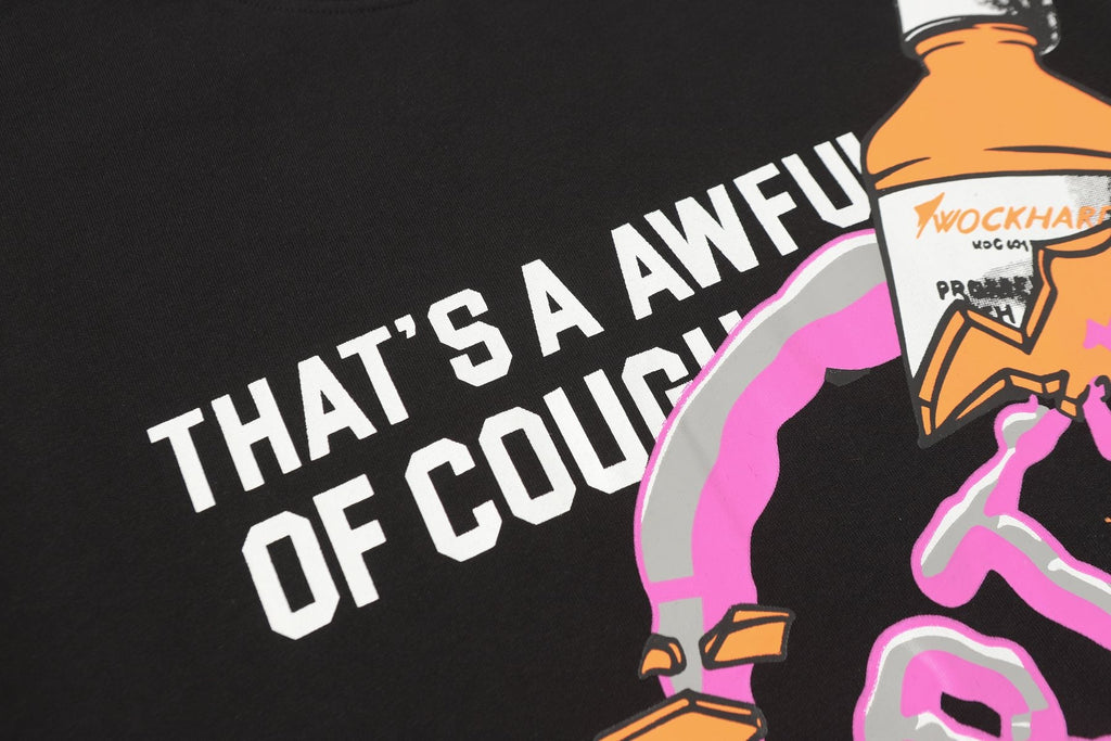 THAT'S A AWFUL LOT OF COUGH SYRUP Front & Back Graphic Short-Sleeve T-Shirt — detail