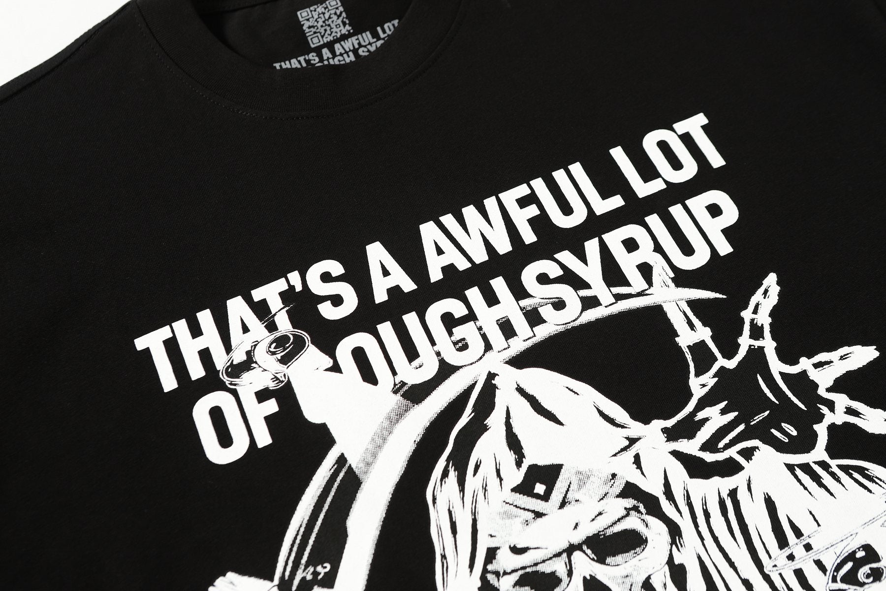 THAT'S A AWFUL LOT OF COUGH SYRUP Front & Back Graphic T-Shirt — detail