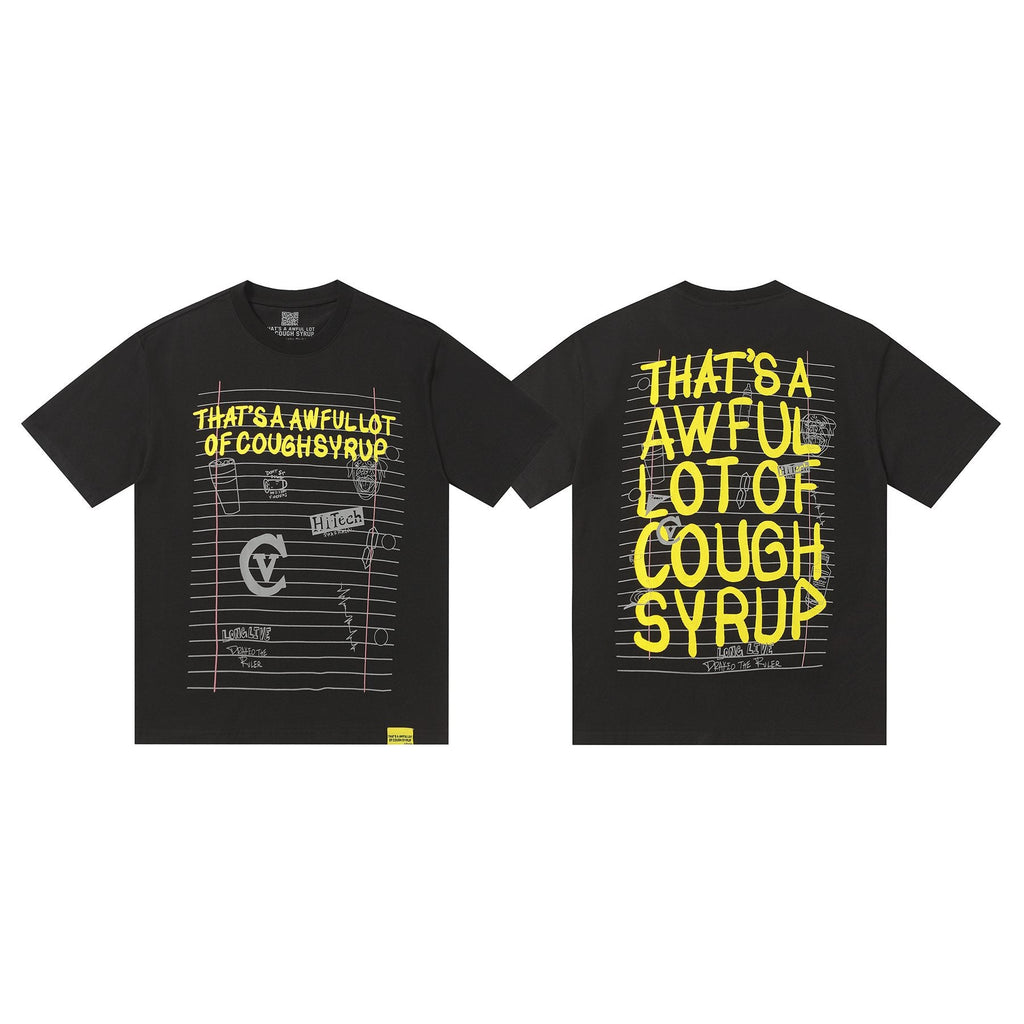 THAT'S A AWFUL LOT OF COUGH SYRUP Front & Back Graphic T-Shirt — hero