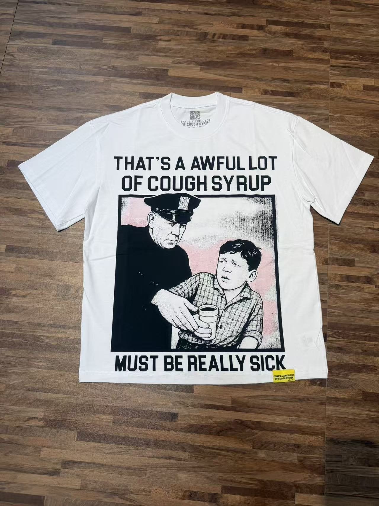 THAT'S A AWFUL LOT OF COUGH SYRUP Front & Back Graphic T-Shirt — front