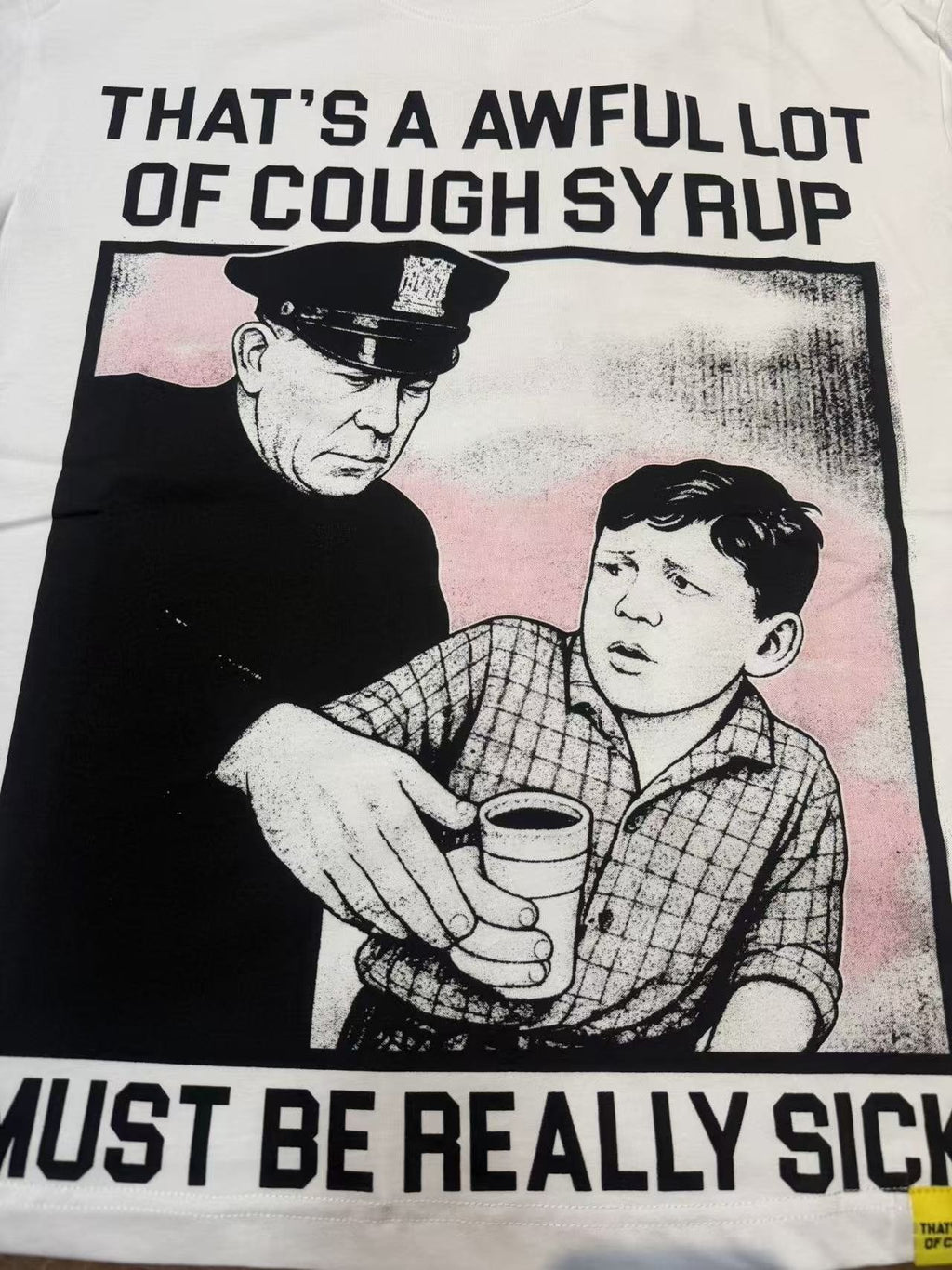 THAT'S A AWFUL LOT OF COUGH SYRUP Front & Back Graphic T-Shirt — detail