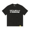 THAT'S A AWFUL LOT OF COUGH SYRUP Back Text Graphic T-Shirt — hero