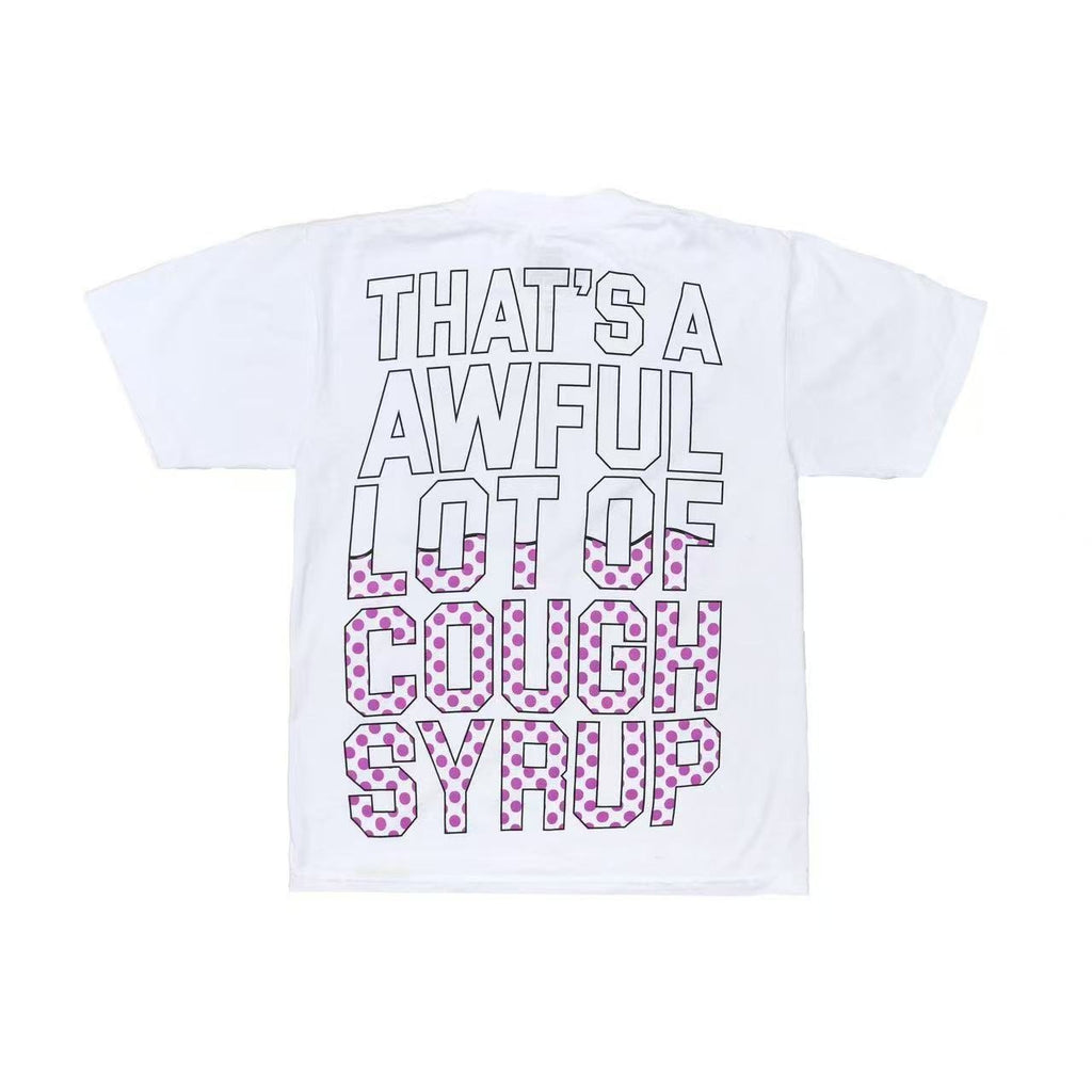 THAT'S A AWFUL LOT OF COUGH SYRUP Front & Back Graphic Short-Sleeve T-Shirt — back