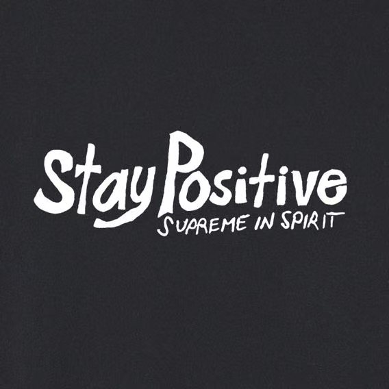 Supreme StayPositive Affirmation Graphic T-Shirt — detail