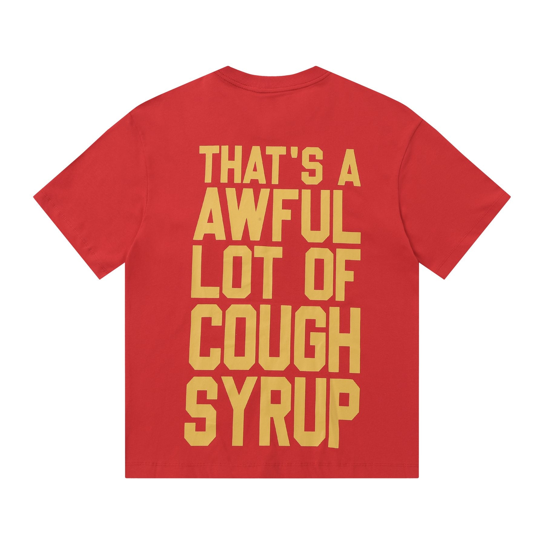 THAT'S A AWFUL LOT OF COUGH SYRUP Mona Lisa Graphic Short-Sleeve T-Shirt — back