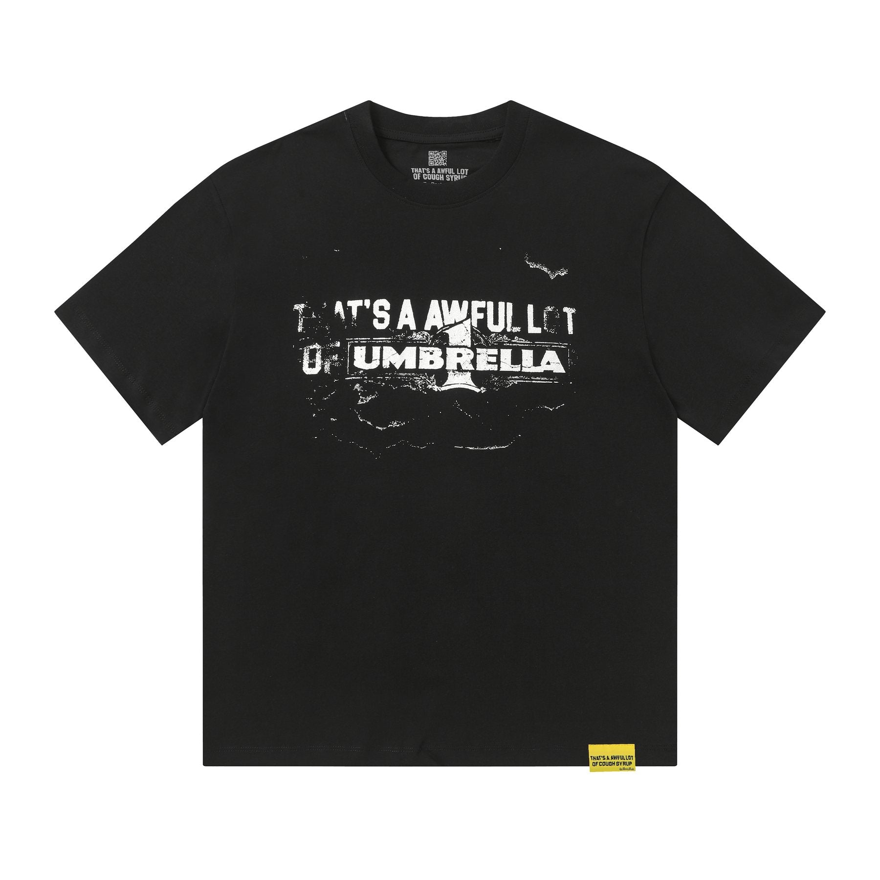 THAT'S A AWFUL LOT OF COUGH SYRUP Front & Back Graphic T-Shirt — front