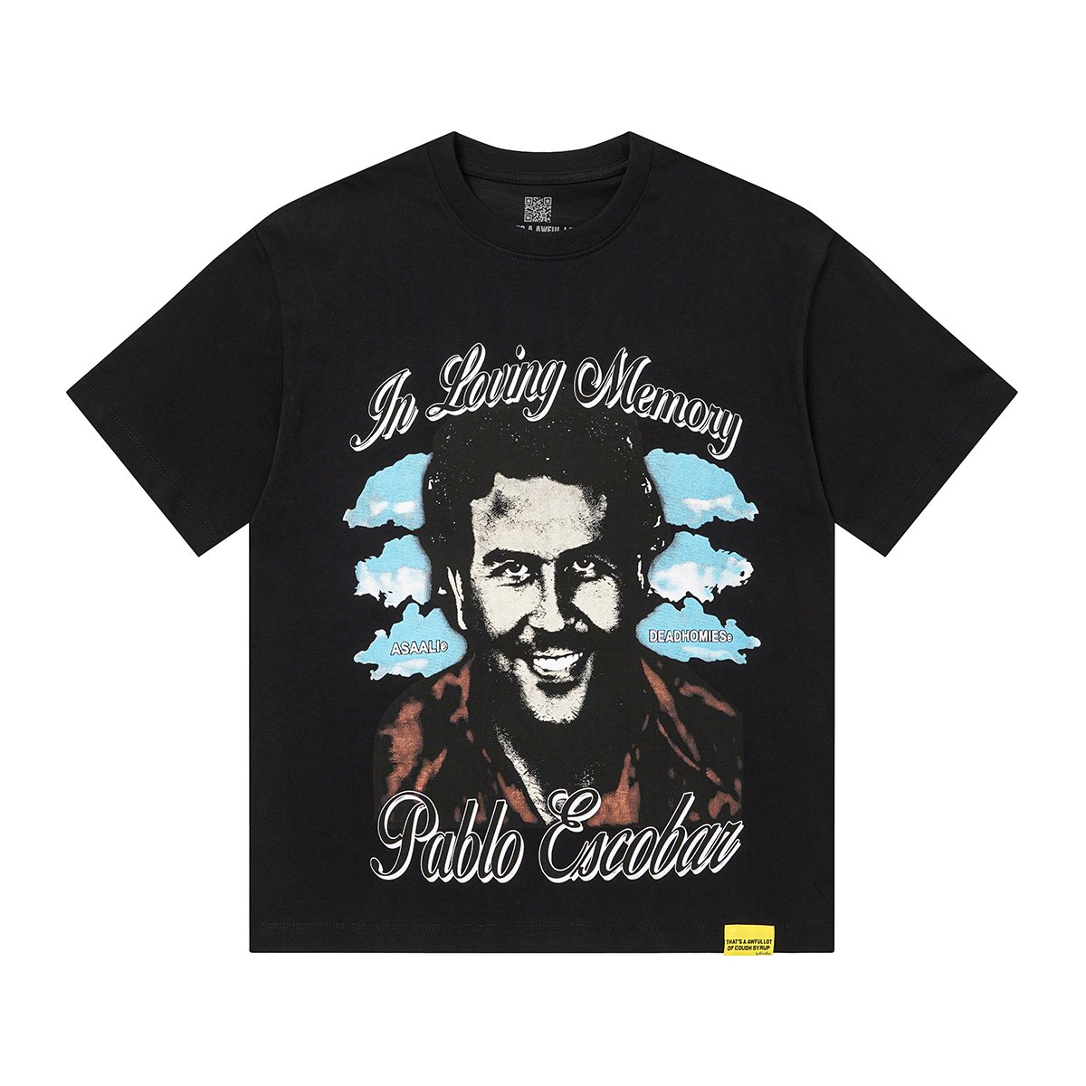 THAT'S A AWFUL LOT OF COUGH SYRUP Pablo Escobar Memorial Graphic T-Shirt — hero