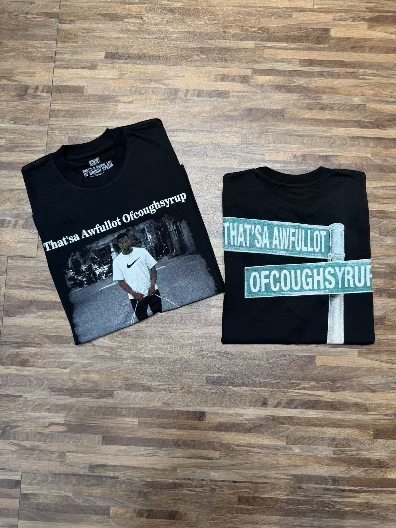 THAT'S A AWFUL LOT OF COUGH SYRUP Short-Sleeve Graphic T-Shirt — detail