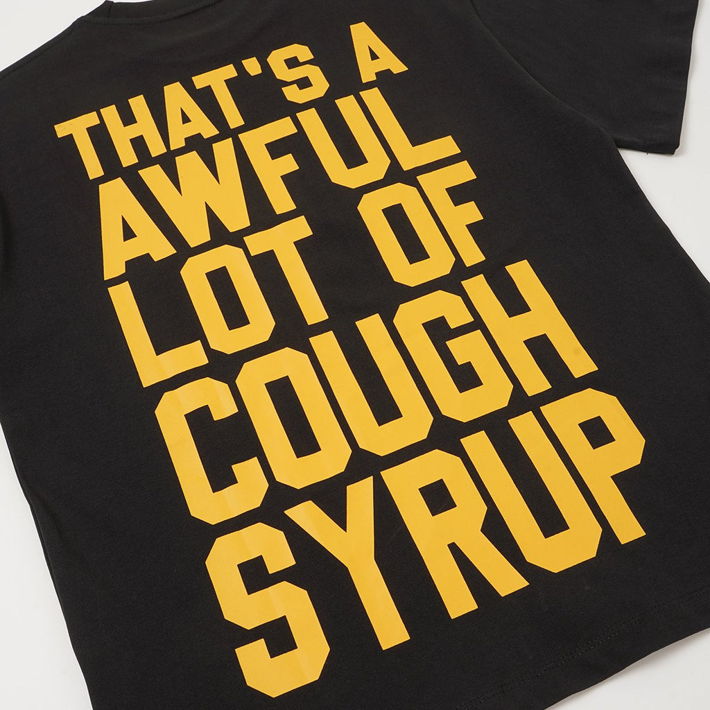 THAT'S A AWFUL LOT OF COUGH SYRUP Front & Back Graphic T-Shirt — detail